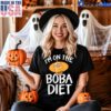 I'm On The Boba Diet T Shirt 2