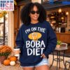 I'm On The Boba Diet T Shirt 3