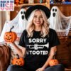 Sorry I Tooted Musician Funny Trumpet T Shirt 2