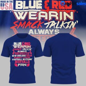 Blue & Red Wearin Smack Talkin Buffalo Fan T-Shirt