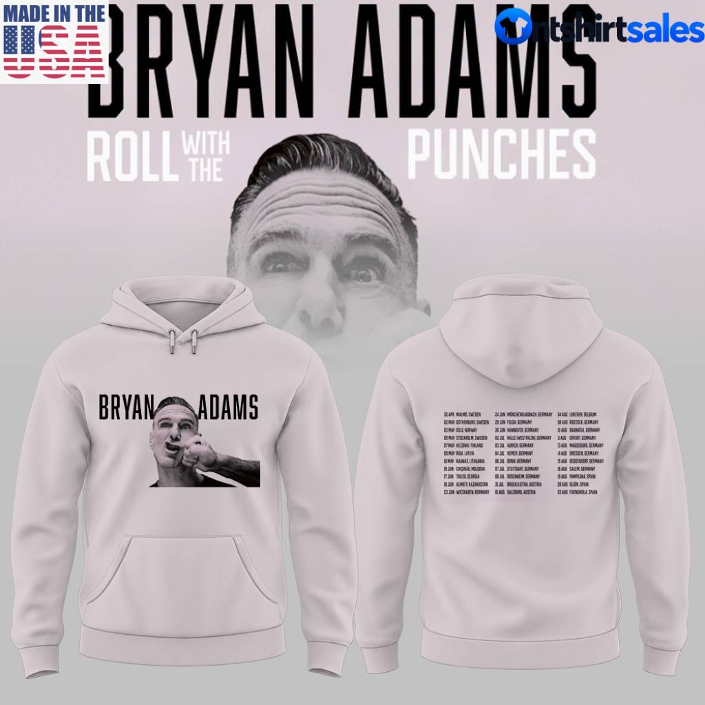 Bryan Adams Roll With The Punches Tour Rock Music Tour 2027 Hoodie 4 Bryan Adams Roll With The Punches Tour Rock Music Tour 2027 Hoodie 1