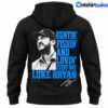 Luke Bryan Nashville Huntin Fishin And Lovin Every Day Hoodie 2